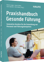 Praxishandbuch Gesunde Führung